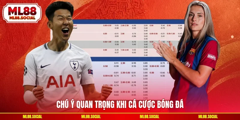 Chú ý quan trọng khi cá cược bóng đá