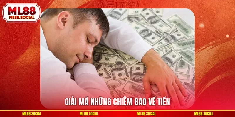 Giải mã những chiêm bao về tiền