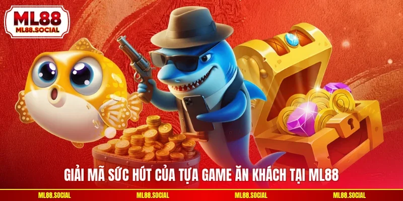 Giải mã sức hút của tựa game ăn khách tại ML88