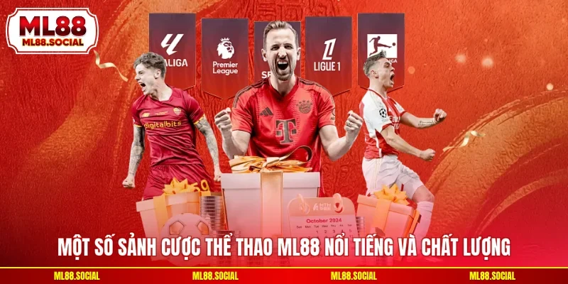 Một số sảnh cược thể thao ML88 nổi tiếng và chất lượng