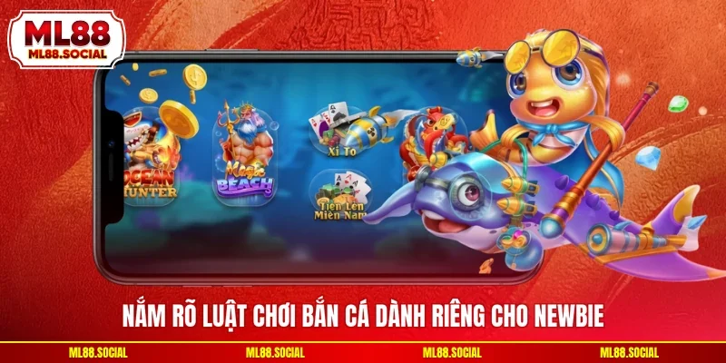 Nắm rõ luật chơi bắn cá dành riêng cho newbie